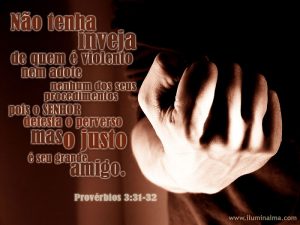 Provérbios 3:31-32